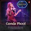 Genda Phool - Kanika & Jubin